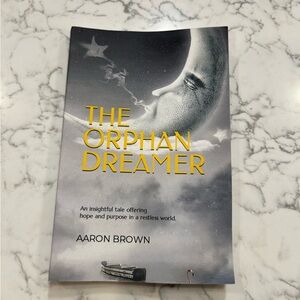 The Orphan Dreamer by Aaron Brown